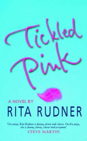 Tickled Pink by Rita Rudner