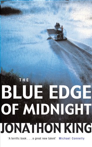 The Blue Edge of Midnight by Jonathon King