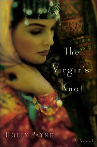 The Virgin's Knot by Holly Payne