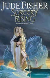Sorcery Rising by Jude Fisher