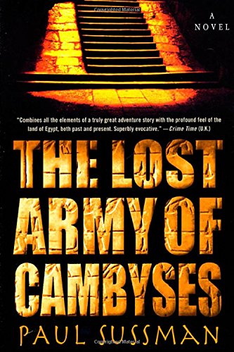 The Lost Army of Cambyses by Paul Sussman