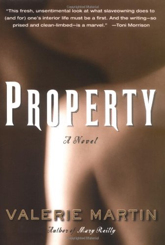 Property by Valerie Martin