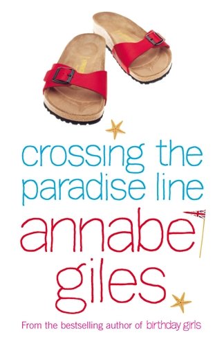 Crossing the Paradise Line by Annabel Giles