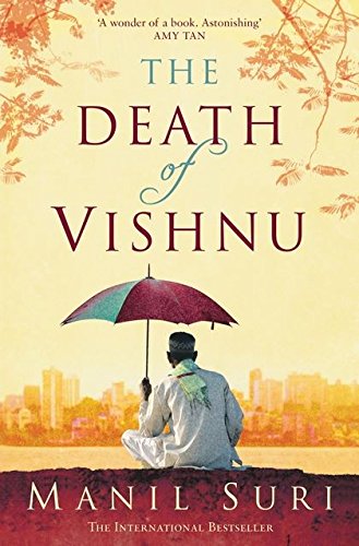 The Death of Vishnu by Manil Suri