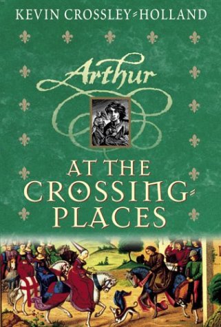At the Crossing-places by Kevin Crossley-Holland