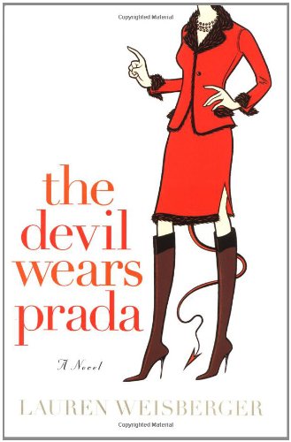 The Devil Wears Prada by Lauren Weisberger