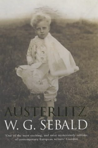 Austerlitz by W G Sebald