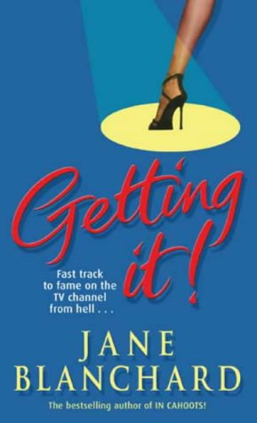 Getting It! by Jane Blanchard