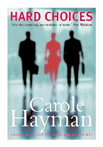 Hard Choices by Carole Hayman