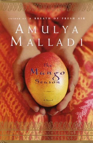 The Mango Season by Amulya Malladi