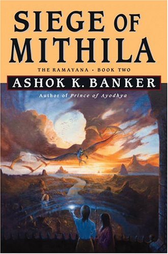 Siege of Mithila by Ashok Banker