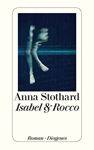 Isabel and Rocco by Anna Stothard