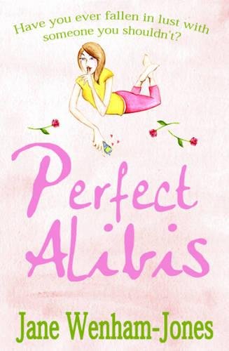 Perfect Alibis by Jane Wenham-Jones