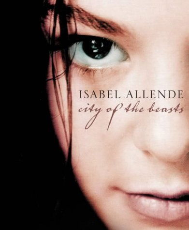 City of the Beasts by Isabel Allende