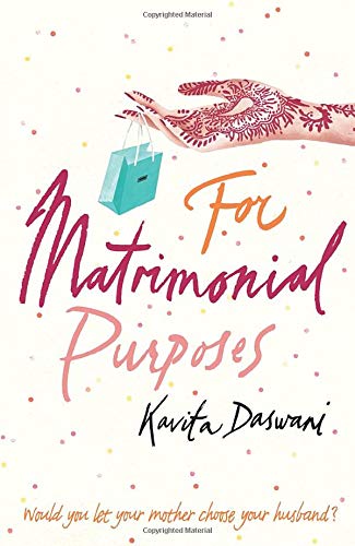 For Matrimonial Purposes by Kavita Daswani