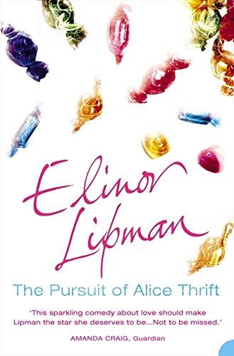 The Pursuit of Alice Thrift by Elinor Lipman