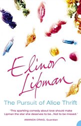 The Pursuit of Alice Thrift by Elinor Lipman