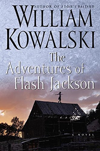 The Adventures of Flash Jackson by William Kowalski