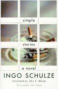 Simple Stories: a novel by Ingo Schulz