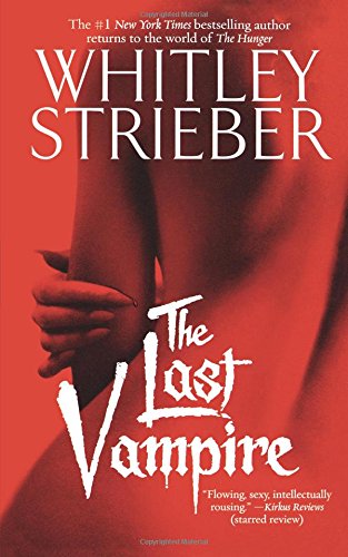 The Last Vampire by Whitley Strieber