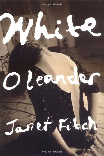 White Oleander by Janet Fitch