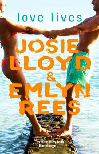 Love Lives by Josie Lloyd and Emlyn Rees