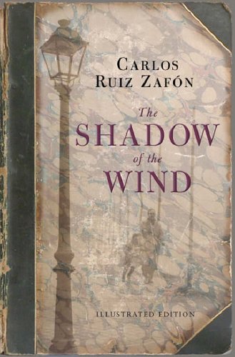 The Shadow of the Wind by Carlos Ruiz Zafon