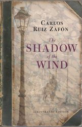 The Shadow of the Wind by Carlos Ruiz Zafon