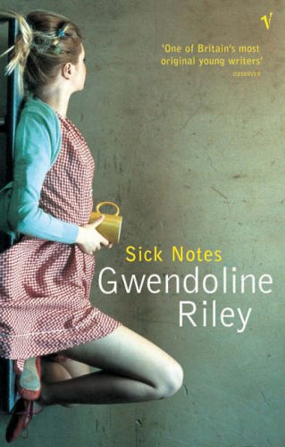 Sick Notes by Gwendoline Riley
