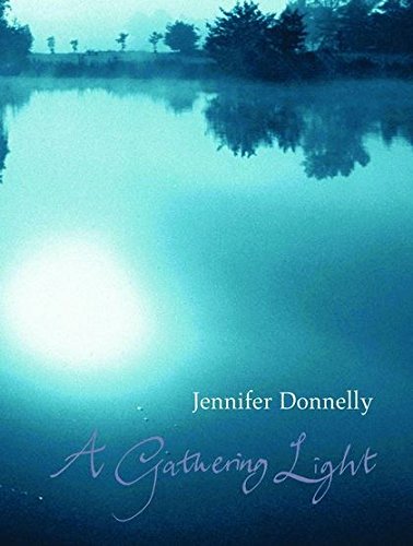 A Gathering Light by Jennifer Donnelly