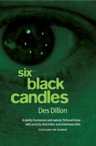 Six Black Candles by Des Dillon