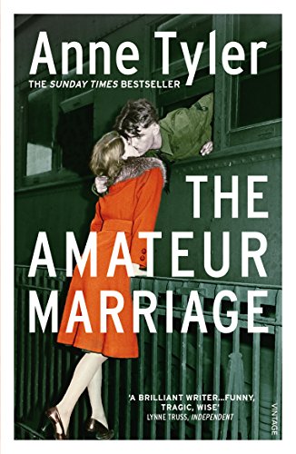 The Amateur Marriage by Anne Tyler