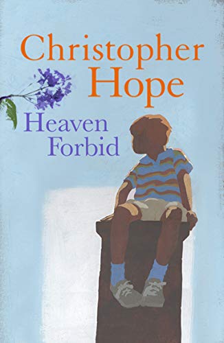 Heaven Forbid by Christopher Hope