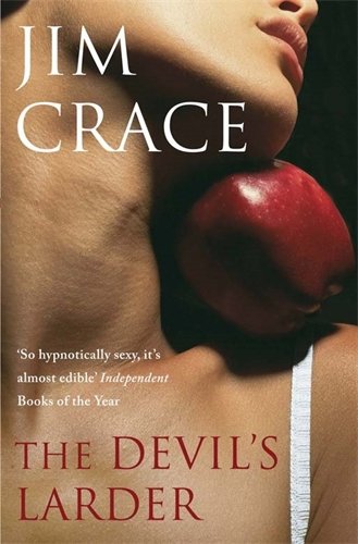 The Devil's Larder by Jim Crace