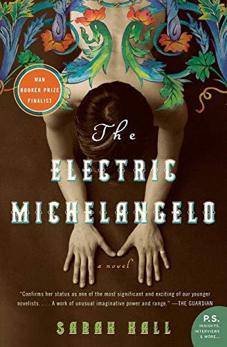 The Electric Michelangelo by Sarah Hall