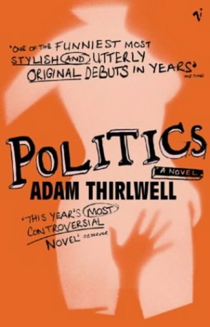 Politics by Adam Thirlwell