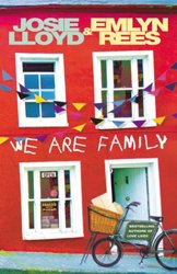 We are Family by Josie Lloyd and Emlyn Rees