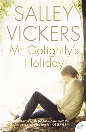 Mr Golightly's Holiday by Salley Vickers