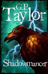 Shadowmancer by G P Taylor