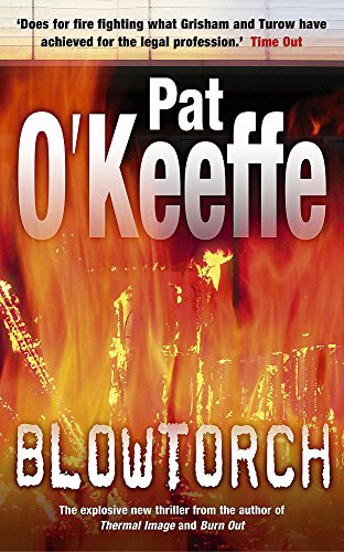 Blowtorch by Pat O'Keeffe