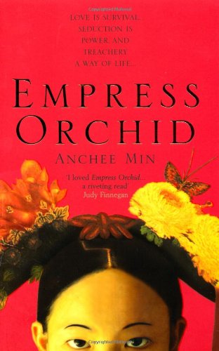 Empress Orchid by Anchee Min