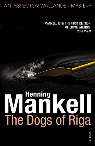 The Dogs of Riga by Henning Mankell