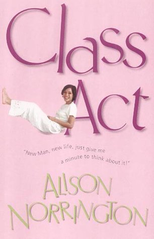 Class Act by Alison Norrington
