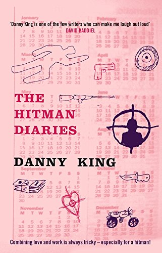 The Hitman Diaries by Danny King