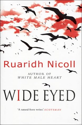 Wide Eyed by Ruaridh Nicoll