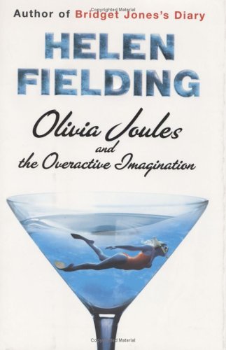 Olivia Joules and the Overactive Imagination by Helen Fielding