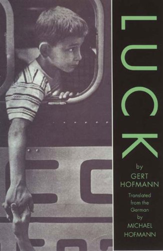 Luck by Gert Hofmann