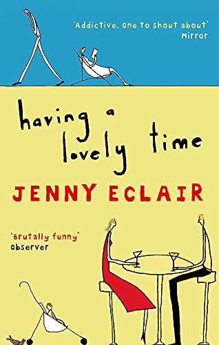 Having a Lovely Time by Jenny Eclair