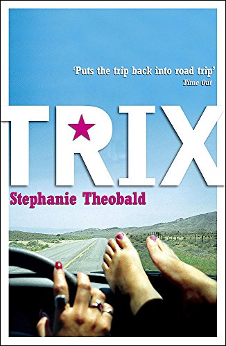 Trix by Stephanie Theobald