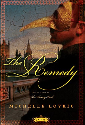 The Remedy by Michelle Lovric